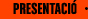 presentació